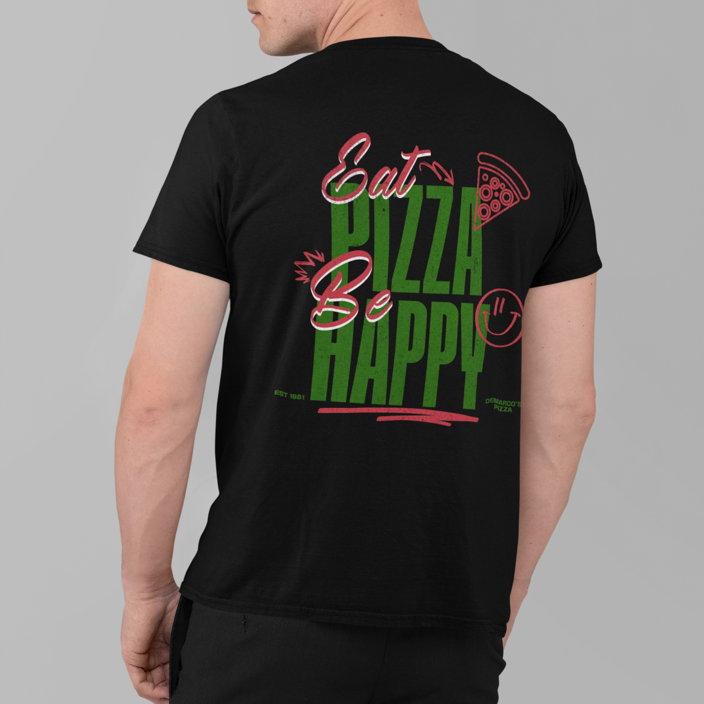 Eat Pizza Be Happy (Hand-drawn) T-Shirt