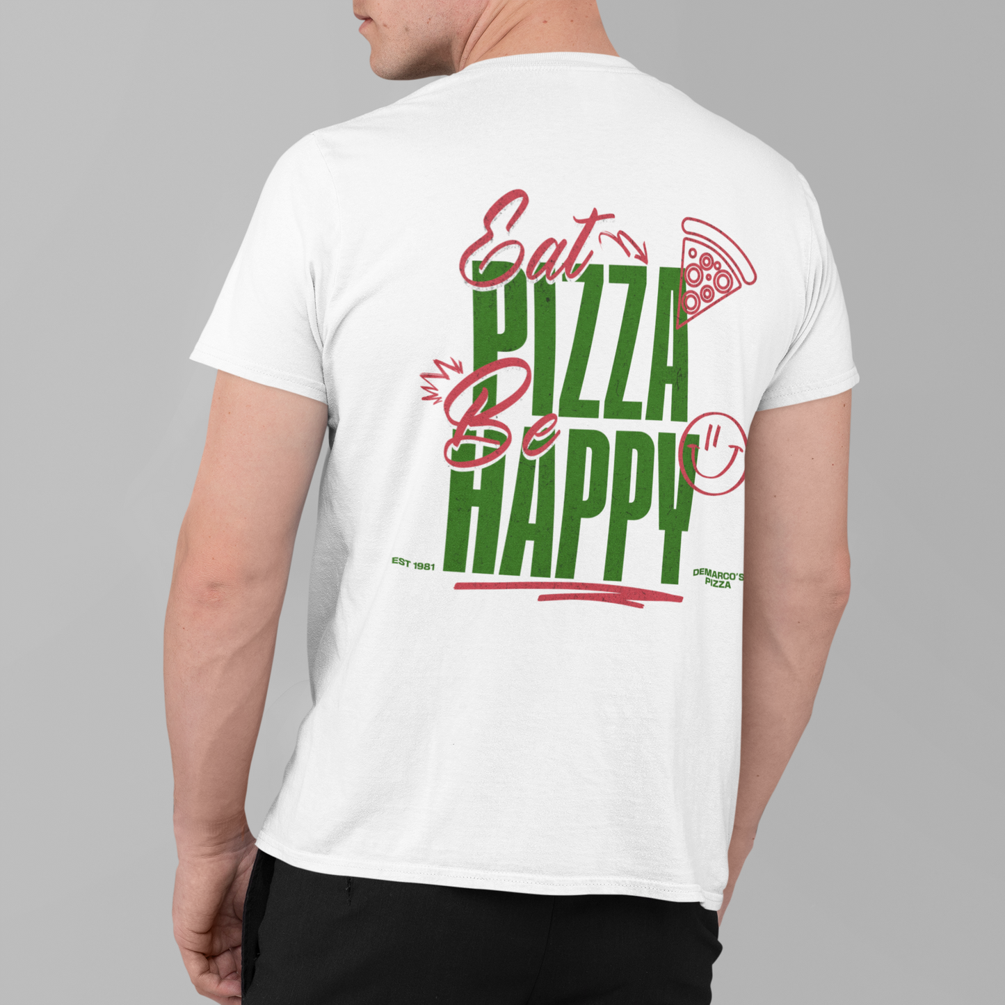 Eat Pizza Be Happy (Hand-drawn) T-Shirt