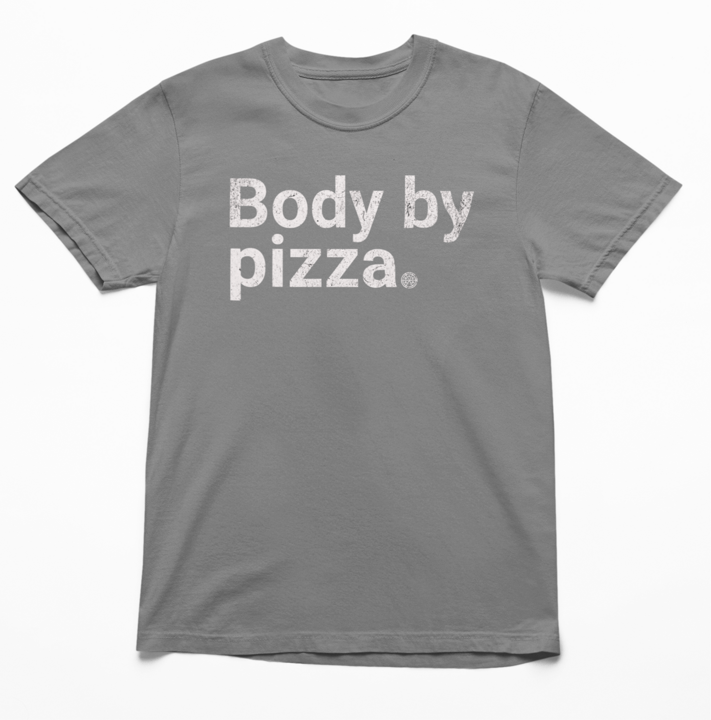Body by Pizza T-Shirt