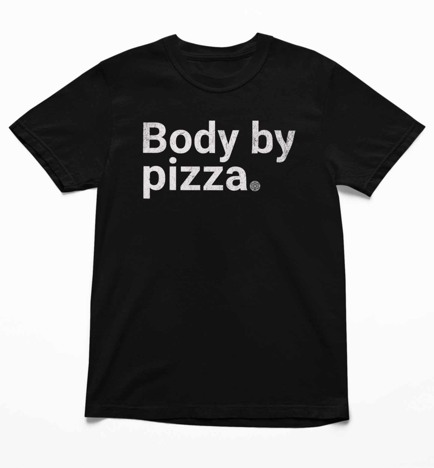 Body by Pizza T-Shirt